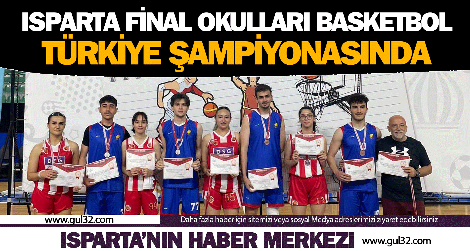  Isparta Final Okulları Basketbol TÜRKİYE ŞAMPİYONASINDA