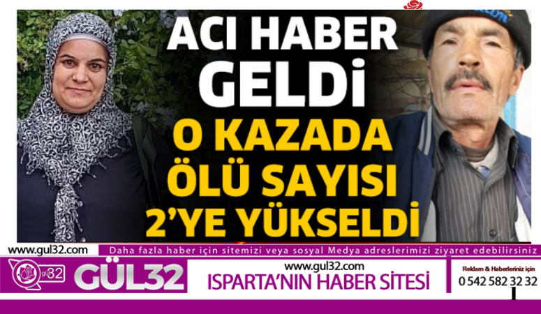 O KAZADA ÖLÜ SAYISI 2'YE YÜKSELDİ
