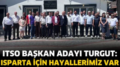 
ISPARTA Ticaret ve Sanayi Odası (ITSO) Başkan Adayı Ünal Turgut,